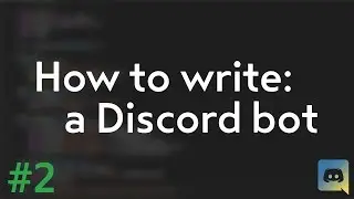 How to make your own Discord bot! (Discord.py tutorial) #2 [LEGACY]