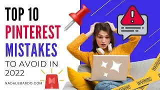 Top 10 Pinterest Mistakes to Avoid in 2023 (Common Mistakes Pinterest Beginners Make)