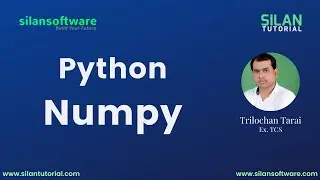 Python NumPy Tutorial | NumPy Array | Python Tutorial | Python Training | SilanSoftware