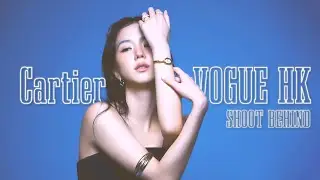 [Making] Cartier x Vogue Hong Kong SHOOT BEHIND