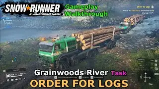 SnowRunner - Order for Logs | Grainwoods River Task - Wisconsin, USA - Phase 3