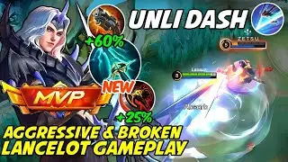 UNLI DASH LANCELOT BROKEN DAMAGE GAMEPLAY 2024🔥| LANCELOT BEST BUILD 2024 | LANCELOT MLBB