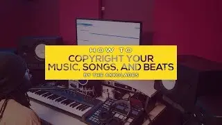 How To Copyright Music | Copyright Songs | Copyright Your Beats