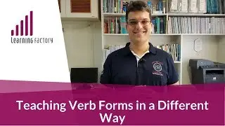 How to Teach Verb Forms in a Different Way