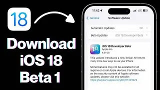 iOS 18 Update: How to Install iOS 18 Beta 1 | Download iOS 18 Beta 1