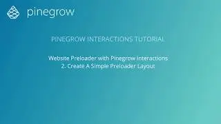 2. HTML Layout and CSS Styling - Loading Screen Pinegrow Interactions Tutorial