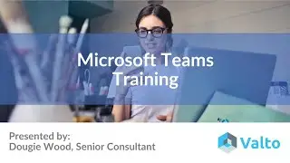 Microsoft Teams Training Overview