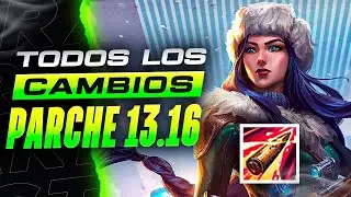 TODOS los CAMBIOS a CAMPEONES y OBJETOS del PARCHE 13.16 LOL
