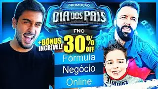 FÓRMULA NEGÓCIO ONLINE: PROMOÇÃO DIA DOS PAIS [30% OFF] + MEUS BÔNUS