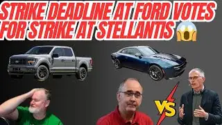 Strike Deadline At Ford And Votes For Strikes At Stellantis By UAW