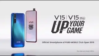 vivo V15 & V15 Pro - Up Your Game