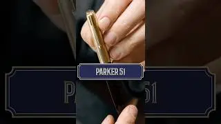 The Most Famous Fountain Pen In History: The  Parker 51 #shorts