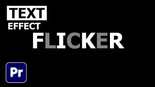 How To Make Text Flicker Effect in Premiere Pro || Flicker Text Effect Premiere Pro Tutorial