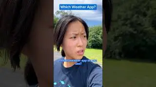 Which Weather App???