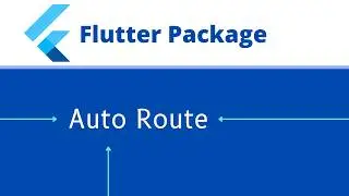 How to use auto router in Flutter | Flutter Navigation and Routing