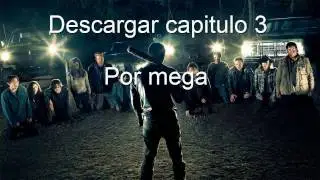 Descargar The Walking Dead Temporada 7/ Mega/ Cap 3