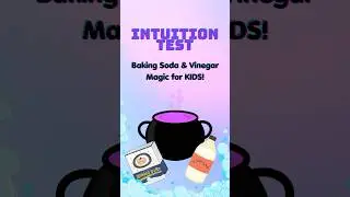 INTUITION TEST! Baking Soda & Vinegar Magic for KIDS! 