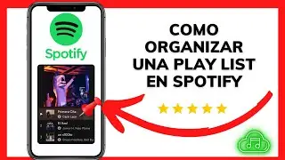 😱COMO ORGANIZAR PLAYLIST SPOTIFY😊😉