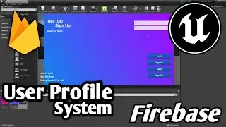 Unreal Engine + Firebase User Profile Database System In Unreal Engine 4 + Firebase with UE4 Bluepri