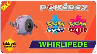 Donde y Como Capturar a Whirlipede - 075 Pokedex Isla de la Armadura Espada y Escudo