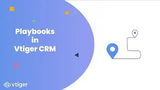 Vtiger Playbooks( formerly Journey Templates)