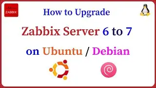 Zabbix - Upgrade Zabbix Server 6 to 7 on Ubuntu / Debian