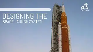 Designing the Space Launch System