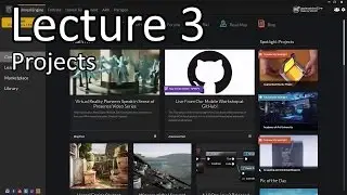 Learn Unreal Engine - Lecture 3 - Projects // Unreal Engine 4 Tutorials