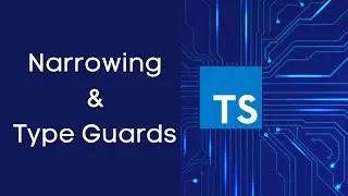 TypeScript Narrowing & Type Guards | Narrowing in TypeScript | Type Guards in TypeScript | AnaghTech