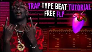 Fl Studio Tutorial - Trap Type Beat [FREE FLP] Tutorial In Fl Studio 2021
