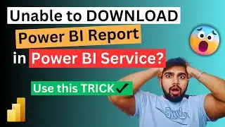How to ENABLE the DOWNLOAD Report OPTION in Power BI Service