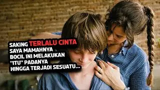 TERLALU C!NTA SAMA MAMAHNYA, JADINYA BEGINI..| Alur cerita film