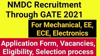 NMDC Latest Recruitment Through GATE 2021 | NMDC Application Form, Selection Process, Eligibility