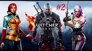 Ведьмак 3: Дикая охота  / 4K ULTRA HD / СТРИМ 2