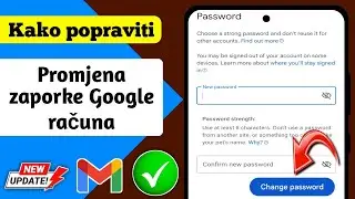 Kako promijeniti lozinku Google računa-2024 | Promjena Google lozinke