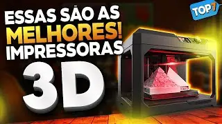 TOP 9 MELHORES IMPRESSORAS 3D em 2024 (Confira a Melhor Impressora 3D)