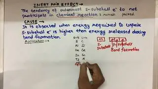 P-Block INERT PAIR EFFECT - Cause & Consequences