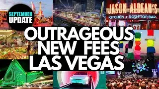 Las Vegas is CHANGED Forever - CRAZY New Hidden Fees on Strip (September 2024 Updates)