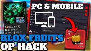 [UNDETECTABLE] OP Blox Fruits Script MOBILE + PC Autofarm, Bring Fruit, Auto Raids, PVP Hack, ESP