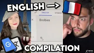 Learning French With Google Translate - TikTok Compilation 😂