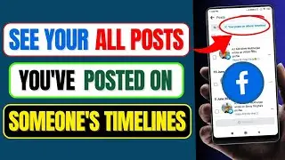 How To See Your Posts On Someone's Timeline In Facebook