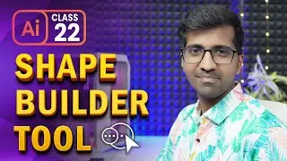 The Shape Builder Tool in Adobe Illustrator by Simplified Tuts | Class 22