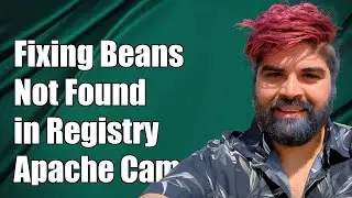 Fixing 'Beans Not Found in Registry' Error in Apache Camel XML Routes