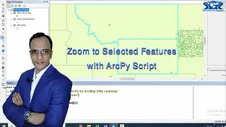 Zoom to Selected Features with ArcPy Script (Course: ArcPy for ArcMap Level 2, Lect: 31)