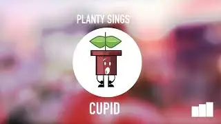 Planty: Cupid (AI Cover)