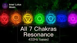 Full Night All 7 Chakras Resonance | Opening & Healing | 432Hz based Meditation & Sleep Music