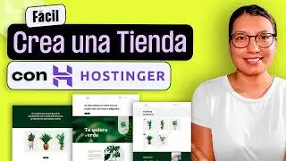 Cómo crear una Tienda Online en Hostinger con el Creador de Sitios Web