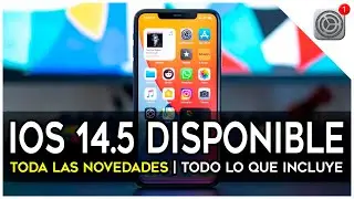 Resumen | iOS 14.5 DISPONIBLE | Todas la novedades sin tanto relleno