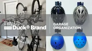 Tidy Up with Duck® Brand: Garage Organization