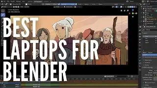 Best Laptops For Blender in 2022 - Top 5